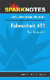 Fahrenheit 451 (SparkNotes) By SparkNotes